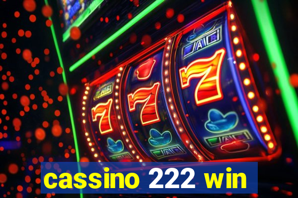 cassino 222 win